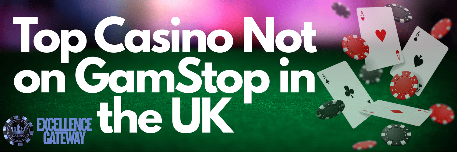 Casinos Not with GamStop Exploring Alternatives for UK Players Casinos Not with GamStop Exploring Alternatives for UK Players
