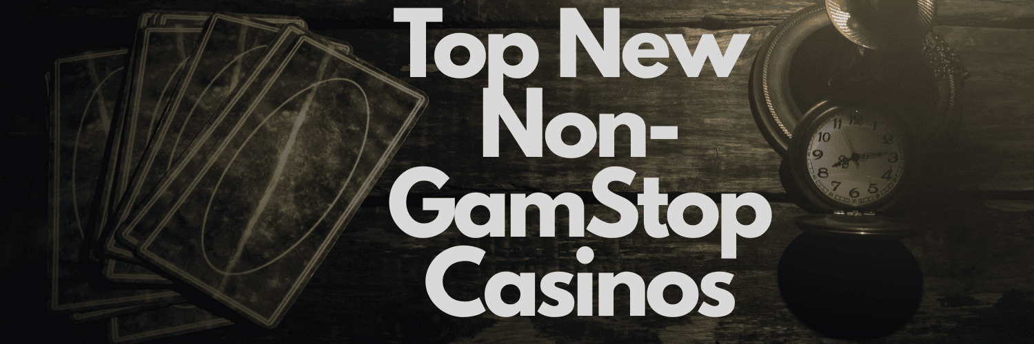 Discover Casinos Not Blocked by GamStop -1461927763